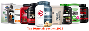 Unveiling the Power-packed: Our Top 10 Protein Powders of 2023